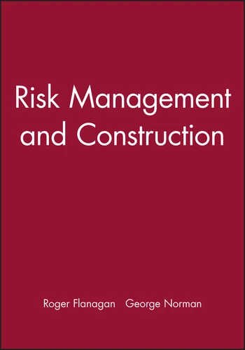 Risk Management and Construction book cover by George Norman, Roger Flanagan