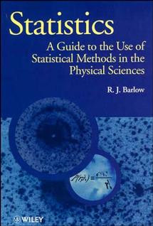 Statistics: A Guide to the Use of Statistical Methods in the Physical Sciences (Manchester Physics Series) book cover by R. J. Barlow