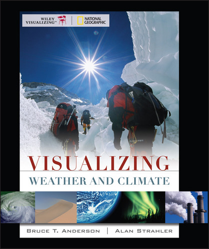 Visualizing Weather and Climate (Visualizing Series) book cover by Bruce Anderson, Alan H. Strahler