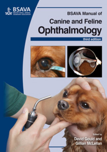 BSAVA Manual of Canine and Feline Ophthalmology (BSAVA British Small Animal Veterinary Association) book cover by David Gould, Gillian McLellan