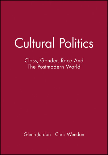 Cultural Politics: Class, Gender, Race And The Postmodern World book cover by Glenn Jordan, Chris Weedon