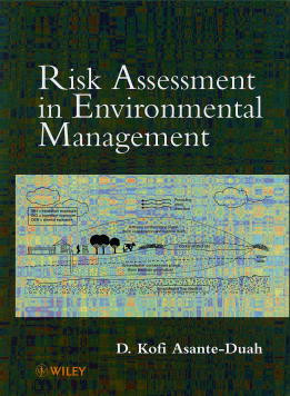 Risk Assessment in Environmental Management: A Guide for Managing Chemical Contamination Problems book cover by D. Kofi Asante-Duah
