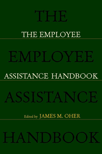 The Employee Assistance Handbook book cover by 