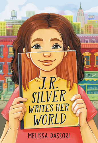 J.R. Silver Writes Her World book cover by Melissa Dassori