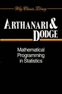 Mathematical Programming in Statistics (Wiley Classics Library) book cover by T. S. Arthanari, Dr. Yadolah Dodge
