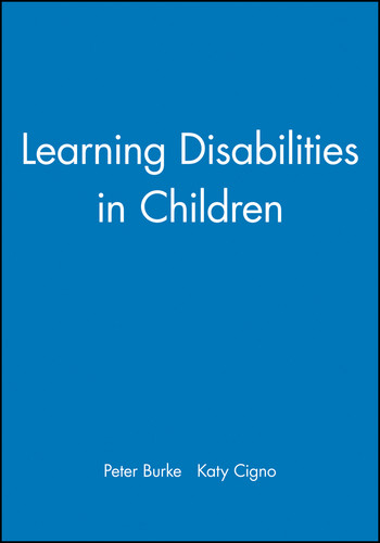 Learning Disabilities in Children (Working Together For Children, Young People And Their Families) book cover by Peter Burke, Katy Cigno