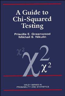 A Guide to Chi-Squared Testing (Wiley Series in Probability and Statistics) book cover by Priscilla E. Greenwood, Michael S. Nikulin