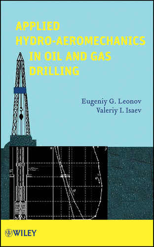 Applied Hydro-Aeromechanics in Oil and Gas Drilling book cover by Eugeniy G. Leonov, Valeriy I. Isaev