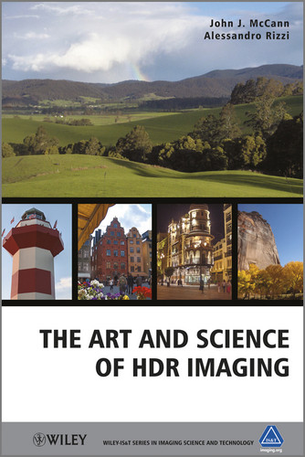The Art and Science of HDR Imaging (The Wiley-IS&T Series in Imaging Science and Technology) book cover by John J. McCann, Alessandro Rizzi