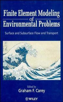Finite Element Modeling of Environmental Problems: Surface and Subsurface Flow and Transport book cover by 