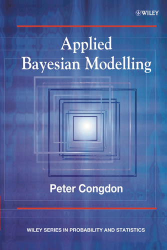 Applied Bayesian Modelling (Wiley Series in Probability and Statistics) book cover by Peter Congdon