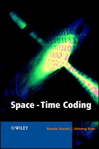 Space-Time Coding book cover by Branka Vucetic, Jinhong Yuan