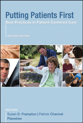 Putting Patients First: Best Practices in Patient-Centered Care (Jossey-Bass Public Health) book cover by 