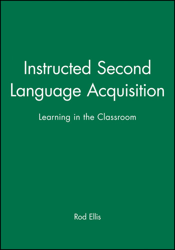 Instructed Second Language Acquisition: Learning in the Classroom (Applied Language Studies) book cover by Rod Ellis