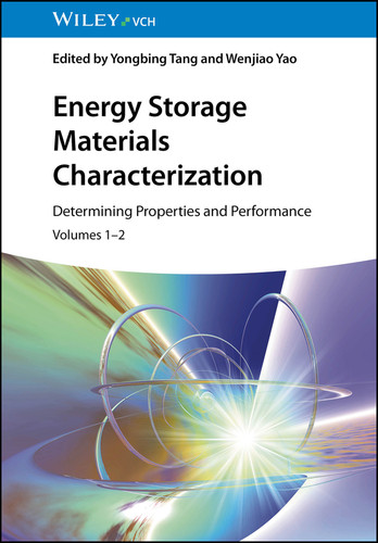 Energy Storage Materials Characterization, Volumes 1 - 2: Determining Properties and Performance book cover by 