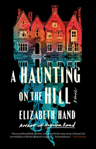 A Haunting on the Hill: A Novel book cover by Elizabeth Hand