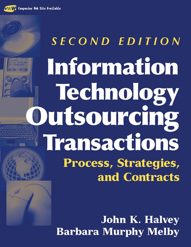 Information Technology Outsourcing Transactions: Process, Strategies, and Contracts book cover by John K. Halvey, Barbara Murphy Melby