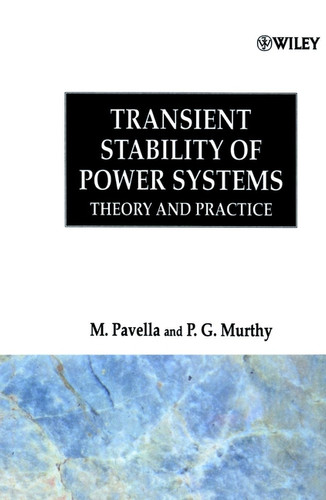 Transient Stability of Power Systems: Theory and Practice book cover by M. Pavella, P. G. Murthy