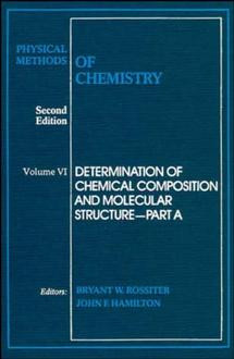 Physical Methods of Chemistry, Determination of Thermodynamic Properties (Physical Methods of Chemistry) book cover by 