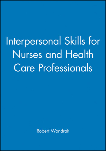 Interpersonal Skills for Nurses and Health Care Professionals book cover by Robert Wondrak