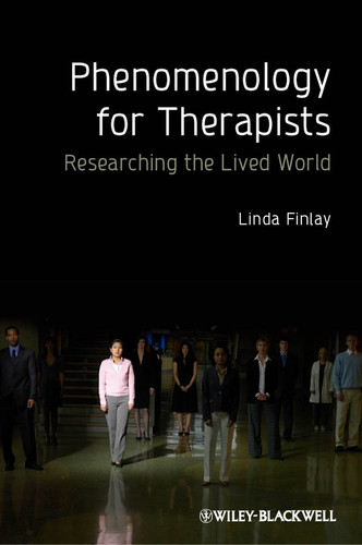 Phenomenology for Therapists: Researching the Lived World book cover by Linda Finlay