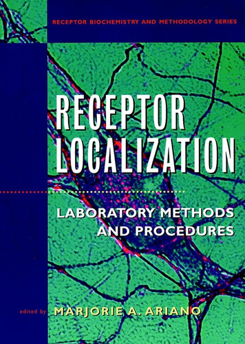 Receptor Localization: Laboratory Methods and Procedures (Receptor Biochemistry and Methodology) book cover by 