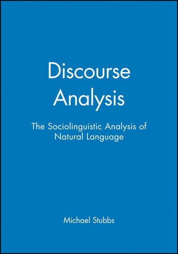 Discourse Analysis: The Sociolinguistic Analysis of Natural Language (Language in Society) book cover by Michael Stubbs