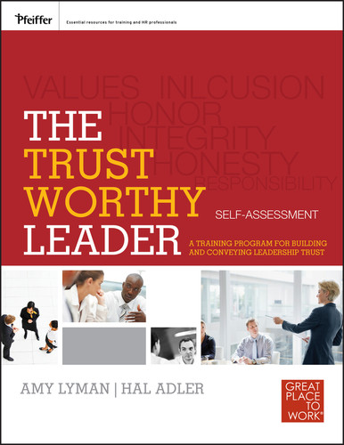 The Trustworthy Leader: A Training Program for Building and Conveying Leadership Trust Self-Assessment book cover by Amy Lyman, Hal Adler