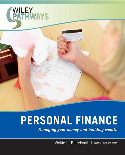 Wiley Pathways Personal Finance: Managing Your Money and Building Wealth book cover by Vickie L. Bajtelsmit
