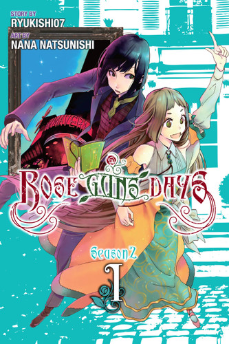 Rose Guns Days Season 2, Vol. 1 (Rose Guns Days Season 2 #1) book cover by Ryukishi07