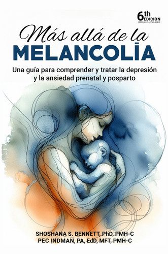 Más allá de la melancolía book cover by Shoshana Bennett, Pec Indman