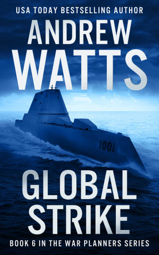 Global Strike (War Planners) book cover by Andrew Watts