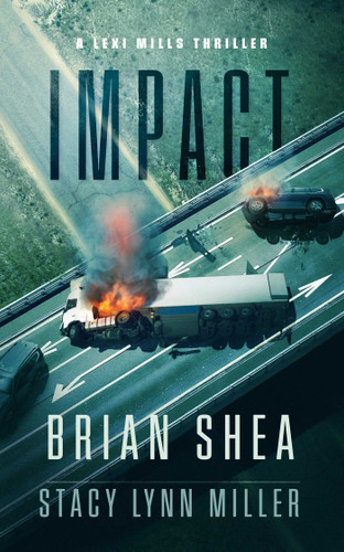 Impact (Lexi Mills) book cover by Brian Shea, Stacy Lynn Miller