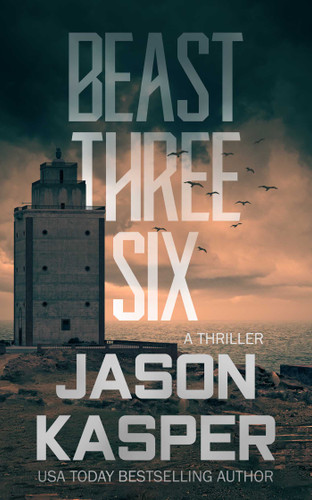 Beast Three Six: A David Rivers Thriller (Shadow Strike) book cover by Jason Kasper