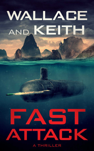 Fast Attack (Hunter Killer) book cover by George Wallace, Don Keith