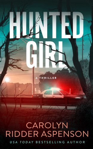 Hunted Girl (Rachel Ryder) book cover by Carolyn Ridder Aspenson