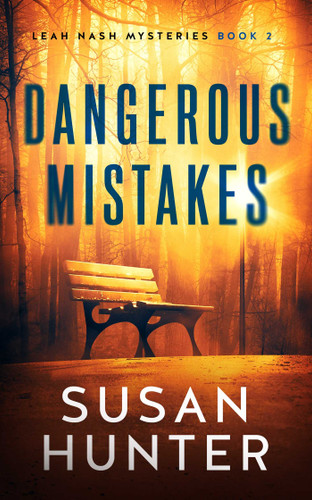 Dangerous Mistakes (Leah Nash Mysteries) book cover by Susan Hunter