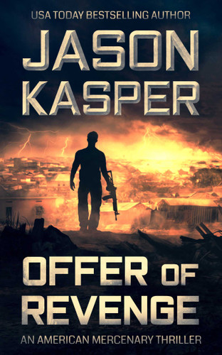 Offer of Revenge: A David Rivers Thriller (American Mercenary) book cover by Jason Kasper