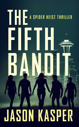 The Fifth Bandit (Spider Heist Thrillers) book cover by Jason Kasper