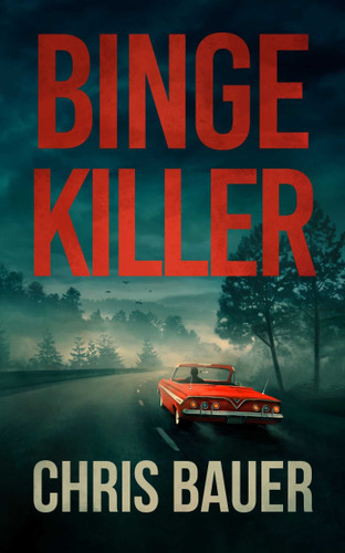 Binge Killer book cover by Chris Bauer