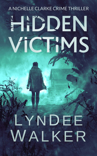 Hidden Victims: A Nichelle Clarke Crime Thriller (Nichelle Clarke) book cover by LynDee Walker