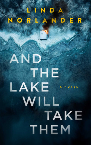 And the Lake Will Take Them (Sheriff Red Mysteries) book cover by Linda Norlander