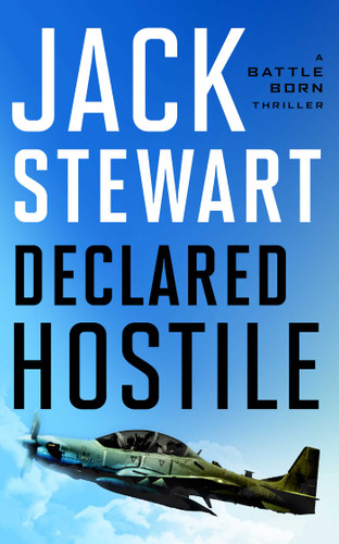 Declared Hostile (Battle Born) book cover by Jack Stewart