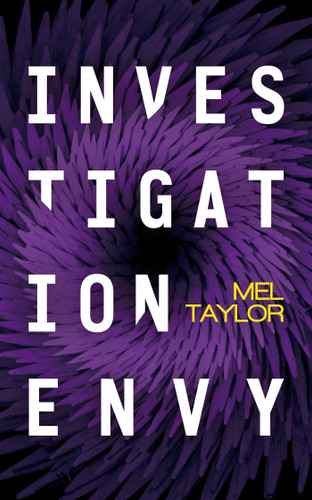 Investigation Envy (Frank Tower Mystery Series) book cover by Mel Taylor