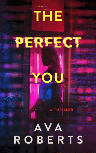The Perfect You (Thistler Thrillers) book cover by Ava Roberts