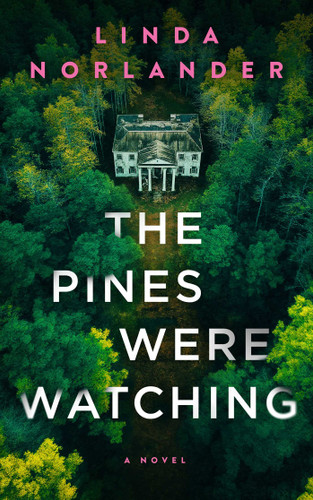 The Pines Were Watching (Sheriff Red Mysteries) book cover by Linda Norlander