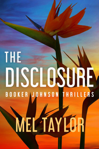The Disclosure (Booker Johnson Thrillers) book cover by Mel Taylor, Brian Shea