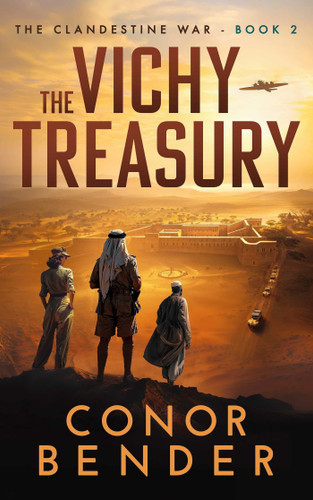 The Vichy Treasury (Clandestine War) book cover by Conor Bender