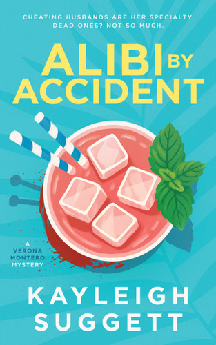 Alibi by Accident (Verona Montero) book cover by Kayleigh Suggett