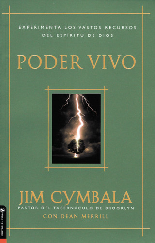 Poder vivo: Experimenta los vastos recursos del Espíritu de Dios book cover by Jim Cymbala